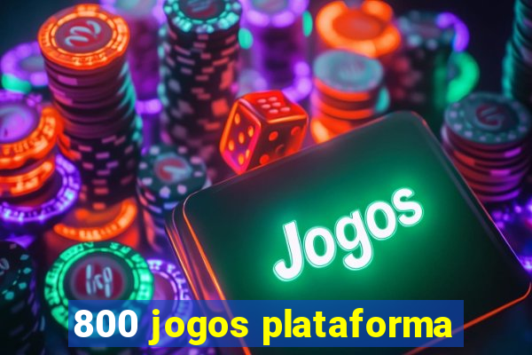 800 jogos plataforma